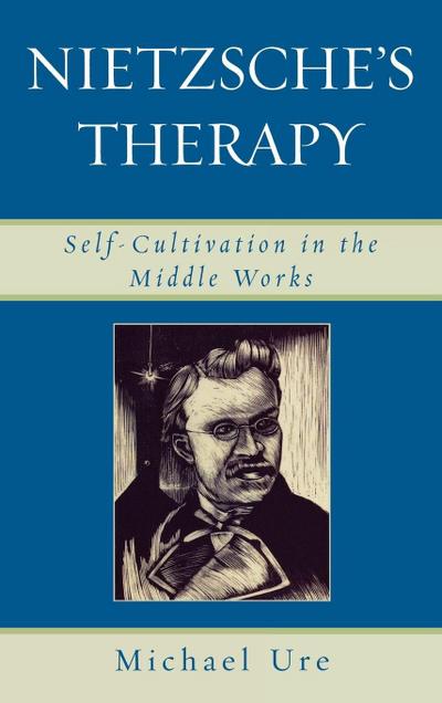 Nietzsche’s Therapy