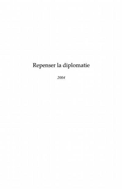 Repenser la diplomatie - 2004