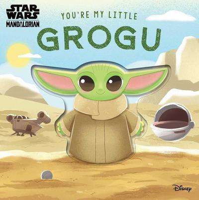 Star Wars: You’re My Little Grogu