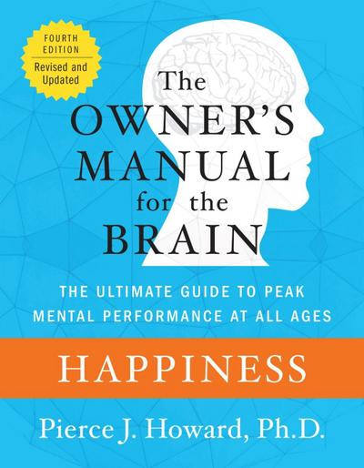 Happiness: The Owner’s Manual