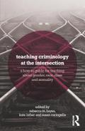 Teaching Criminology at the Intersection