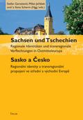 Sachsen und Tschechien. Sasko a ¿esko
