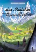 das Mädchen und die magischen Begleiter