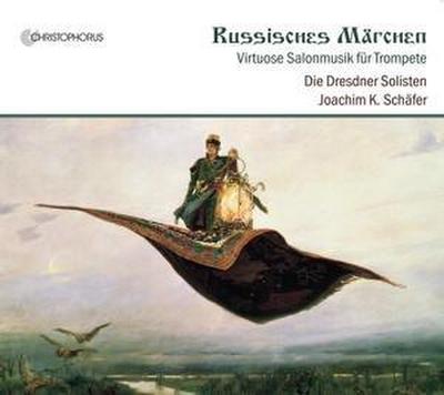 A Russian Fairy Tale - Virtuose Music for Trumpet