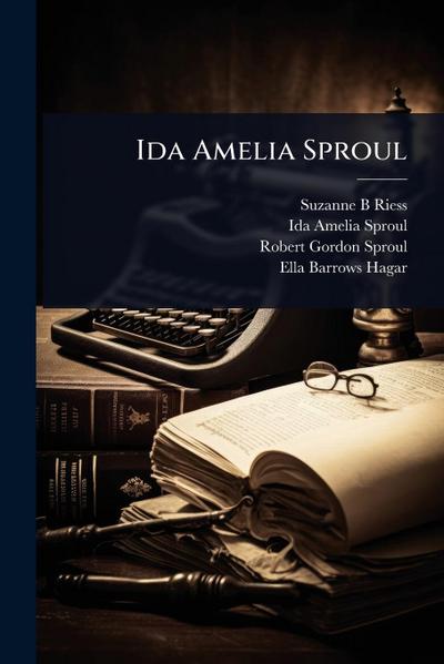 Ida Amelia Sproul
