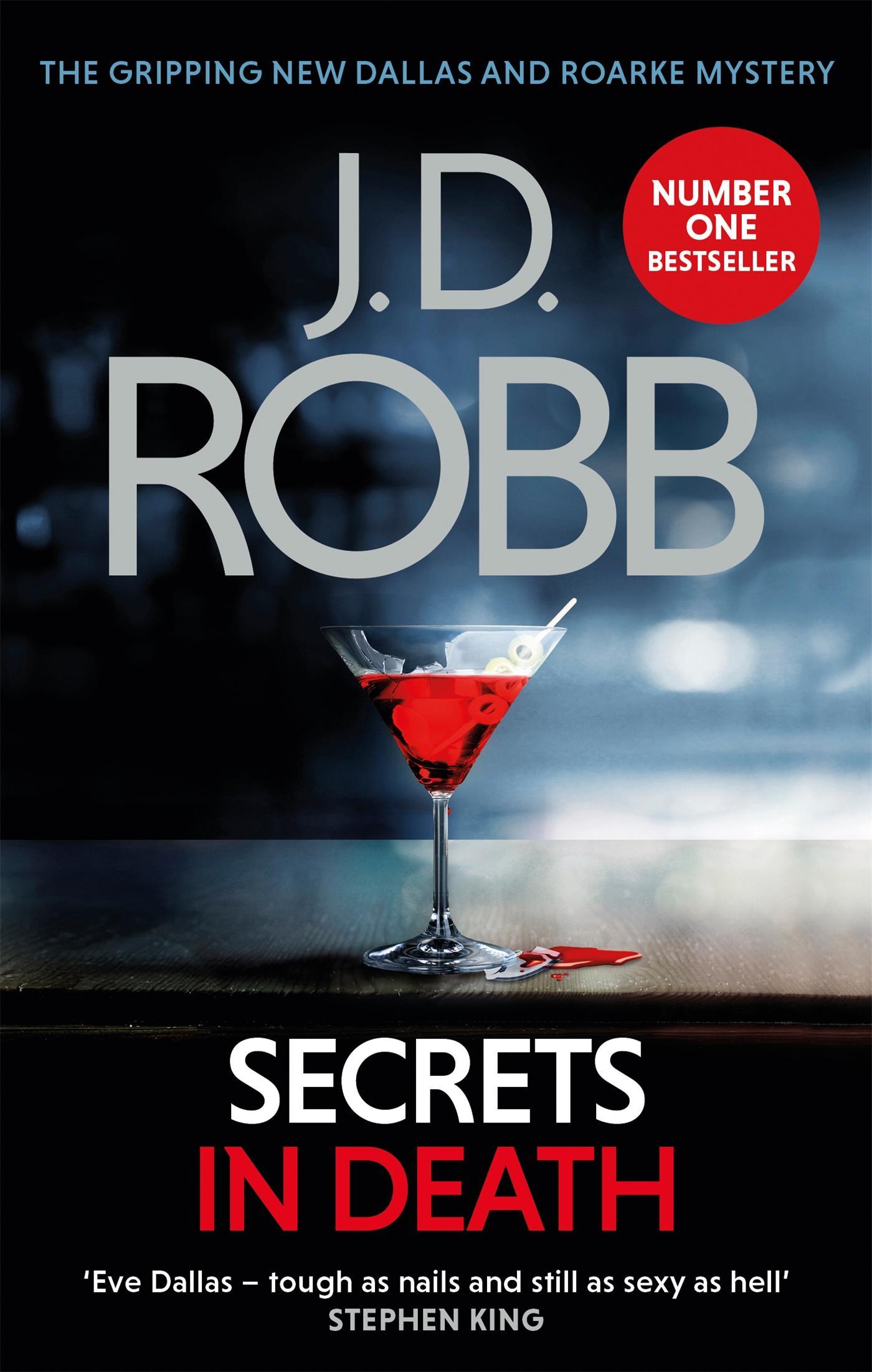 J. D. Robb Secrets in Death An Eve Dallas thriller (Book 45