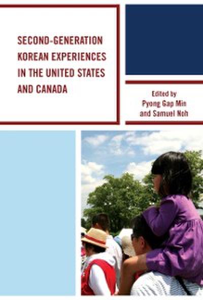 Second-Generation Korean Experiences in the United States and Canada