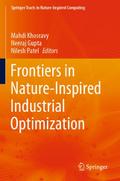 Frontiers in Nature-Inspired Industrial Optimizati