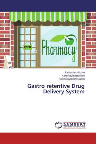 Gastro retentive Drug Delivery System
