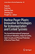 Nuclear Power Plants: Innovative Technologies for Instrumentation and Control Systems