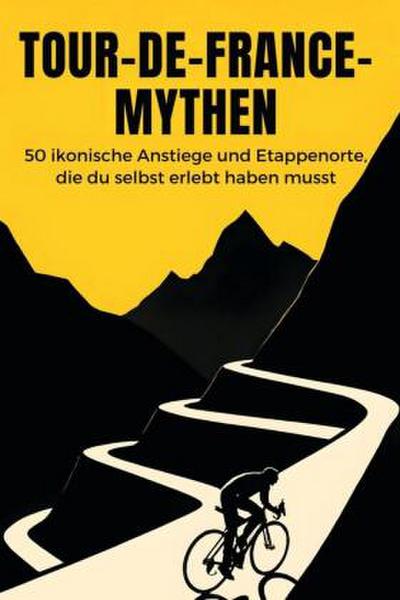 Tour-de-France-Mythen