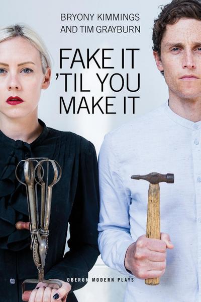 Fake It ’Til You Make It