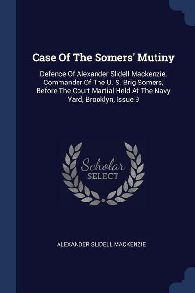 CASE OF THE SOMERS MUTINY