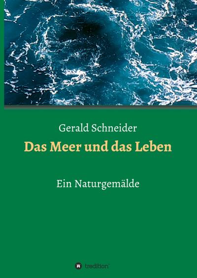 Das Meer und das Leben