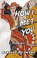How I Met You