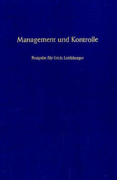 Management und Kontrolle. - Gerhard Seicht