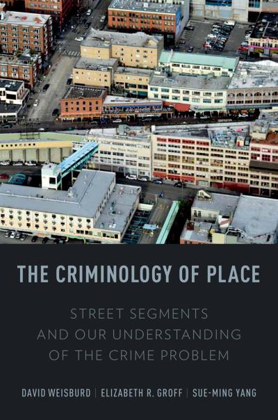 The Criminology of Place