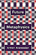 Future Metaphysics