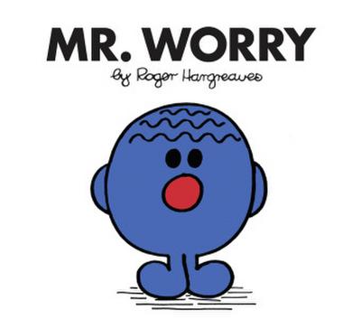 Mr. Worry