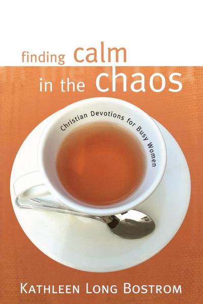 Finding Calm in the Chaos