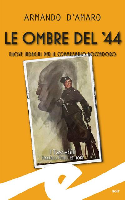 Le ombre del ’44. Nuove indagini per il commissario Boccadoro