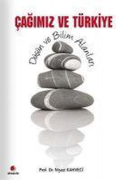 Kahveci, N: Cagimiz ve Türkiye