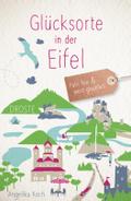 Glücksorte in der Eifel