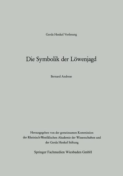 Die Symbolik der Löwenjagd