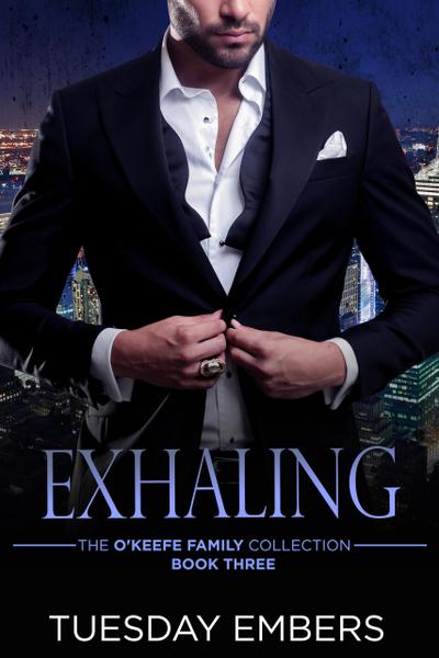 Exhaling (The O’Keefe Family Collection, #3)