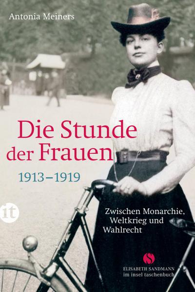 Die Stunde der Frauen 1913-1919