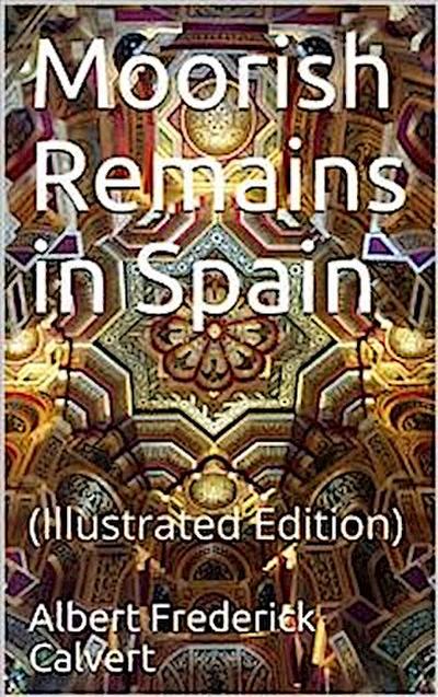 Moorish Remains in Spain