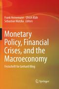 Monetary Policy, Financial Crises, and the Macroec