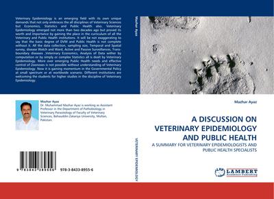 A DISCUSSION ON VETERINARY EPIDEMIOLOGY AND PUBLIC HEALTH