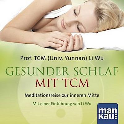 Gesunder Schlaf mit TCM (Audio-CD)