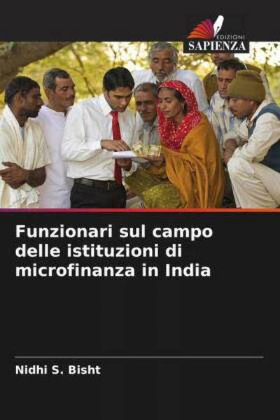 Funzionari sul campo delle istituzioni di microfinanza in India