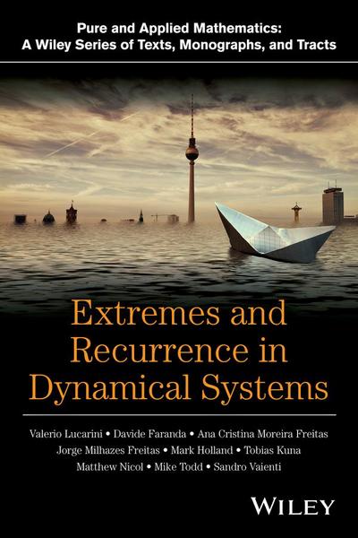 Extremes and Recurrence in Dynamical Systems