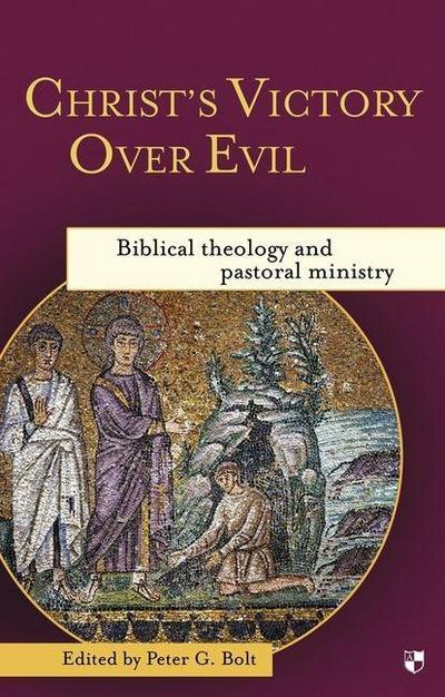 Christ’s Victory Over Evil