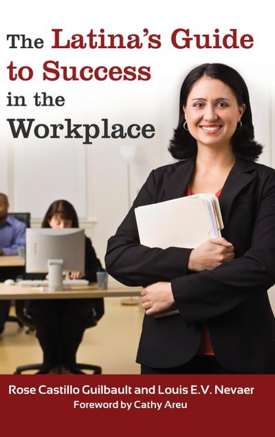 The Latina’s Guide to Success in the Workplace