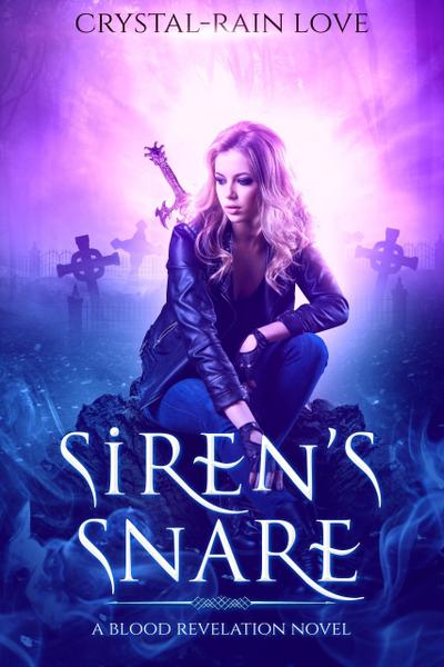 Siren’s Snare (Blood Revelation, #4)