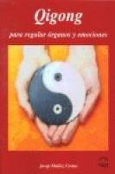 Qigong para regular órganos y emociones