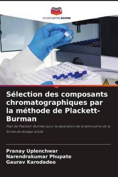 Sélection des composants chromatographiques par la méthode de Plackett-Burman