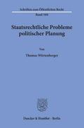 Staatsrechtliche Probleme politischer Planung.