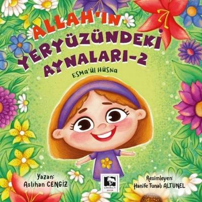 Esmaül Hüsna - Allahin Yeryüzündeki Aynalari - 2