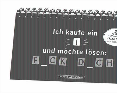 Ich kaufe ein ’i’ und...