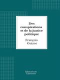 Des conspirations et de la justice politique