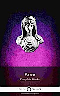Delphi Complete Works of Varro (Illustrated)