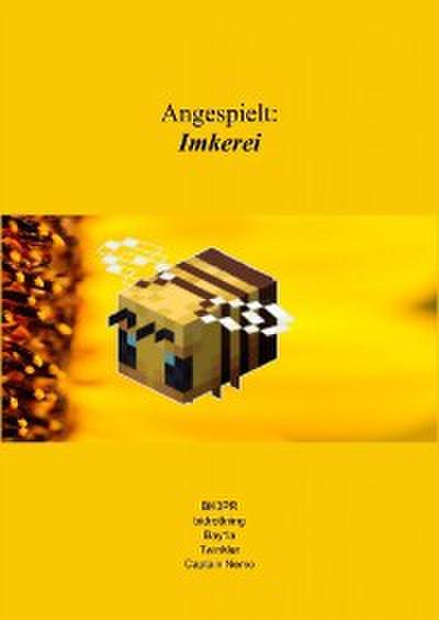 Angespielt: Imkerei