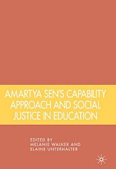 Amartya Sen’s Capability Approach and Social Justice in Education