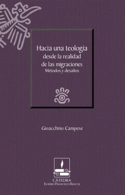 Hacia una teología desde la realidad de las migraciones
