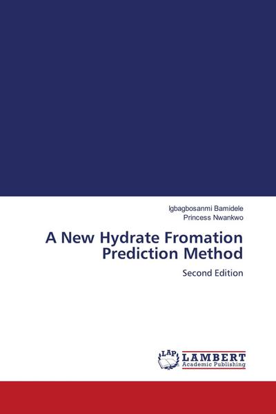 A New Hydrate Fromation Prediction Method